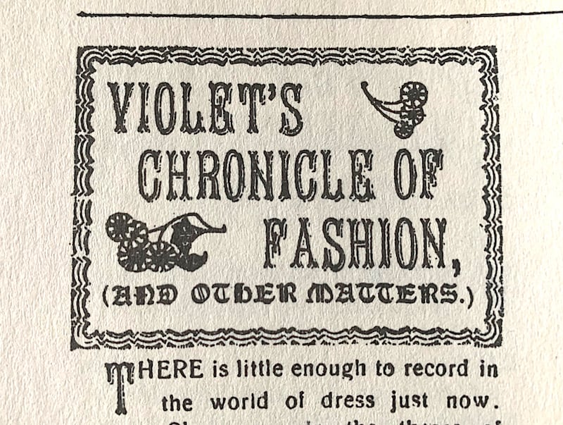 The Wipers Times, Tatler, and the Identity of ‘Violet’ from Violet’s Chronicle of Fashion: An Exposé